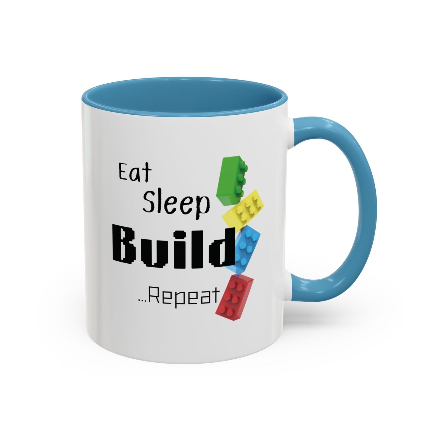 "Eat , Sleep, Build, Repeat" Coffee Mug, 11oz